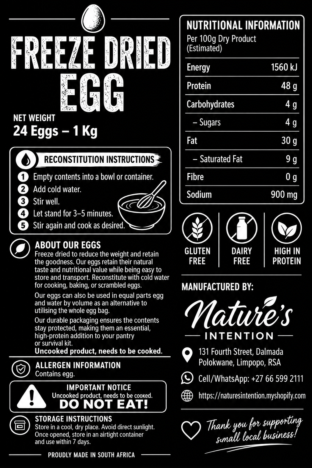 A square informational product card for freeze dried eggs by Nature's Intention, featuring a black and white design with nutritional information, reconstitution instructions, about eggs section, icons for gluten free, dairy free, and high in protein, manufacturing details, and a thank you message.